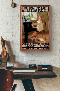 There Was A Girl Who Really Loved Her Dog And Piano That Was Me Canvas Painting Ideas, Canvas Hanging Prints, Gift Idea Framed Prints, Canvas Paintings Wrapped Canvas 8x10