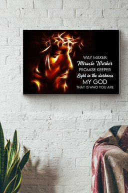 Way Maker Miracle Worker Promise Keeper Light In The Darkness My God Who You Are Jesus Canvas Painting Ideas, Canvas Hanging Prints, Gift Idea Framed Prints, Canvas Paintings Wrapped Canvas 12x16