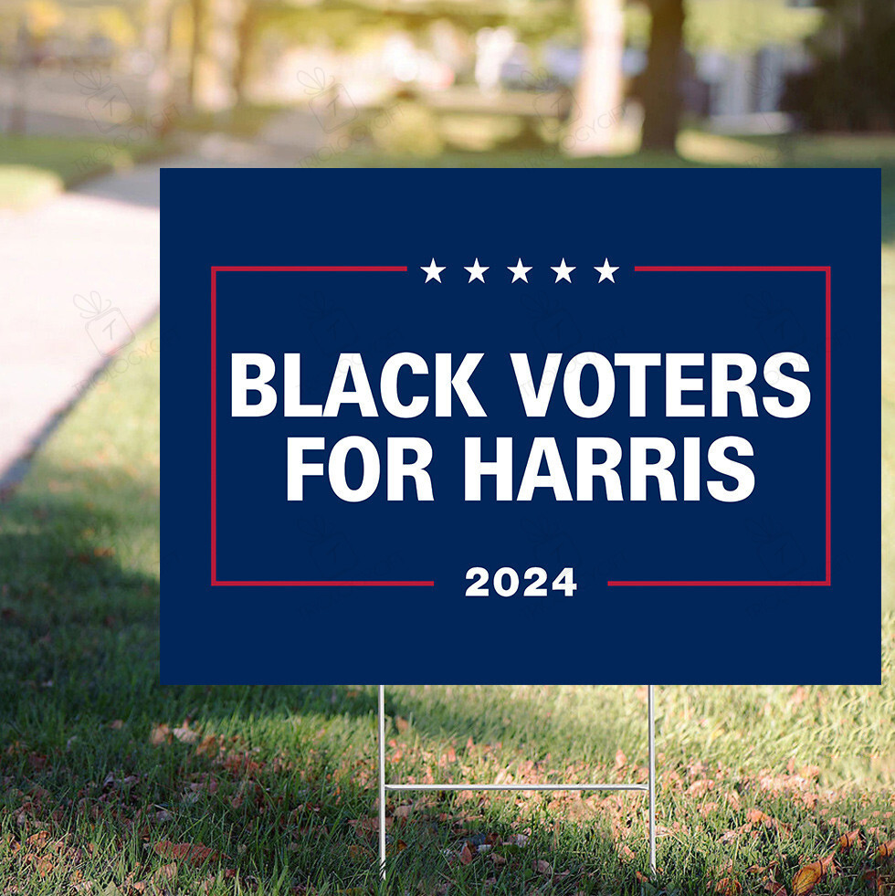 Black Voters For Harris 2024 Yard Sign Harris For President Sign ...