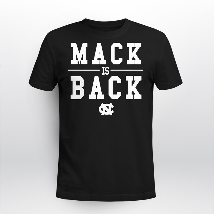 Mack Is Back UNC Shirt