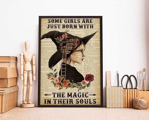 Some Girls Are Just Born With The Magic In Their Souls Wall Art Print Poster