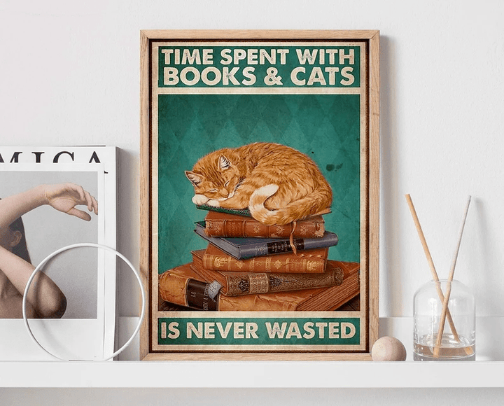 Time Spent With Book And Cats Is Never Wasted Wall Art Print Poster
