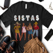 Black Sistas Women Best Friends Birthday Shirt Hoodie AP123