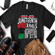 Black July 4th Juneteenth 1865 My Ancestors Gift Shirt Hoodie AP061