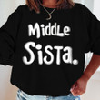 Black Womens Middle Sista Sister V-Neck Shirt Hoodie AP126