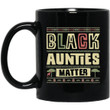 Mug Black Aunties Matter Mug