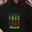 Freeish Since 1865 Black Pride Shirt Hoodie AP079