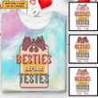 Besties Before Testes Tie Dye Shirt Sweatshirt Hoodie AP666