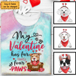 My Valentine Has Paws Personalized Tie Dye Shirt Sweatshirt Hoodie AP578