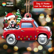 Your Dog In The Red Truck Cut Shape Christmas Ornament OR0269