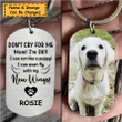 Don't Cry For Me I'm OK - Personalized Pet Photo Steel Keychain KC004