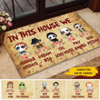 In This House We Are Cute Horror Movies Characters Personalized Doormat DO0019