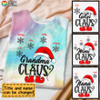 Personalized Grandma Claus Christmas Tie Dye Shirt Sweatshirt Hoodie AP407