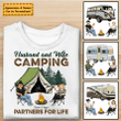 Camping Partners For Life Personalized Valentine Shirt Sweatshirt Hoodie AP748