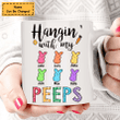 Hangin' With My Peeps Easter Personalized Mug DW042