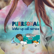 Cat Wake - Up Call Service Tie Dye Shirt Sweatshirt Hoodie AP430
