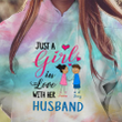 Girl In Love With Her Husband Valentine Tie Dye Shirt Sweatshirt Hoodie AP617