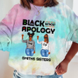 Black Girl Power Personalized Tie Dye Shirt Sweatshirt Hoodie AP671
