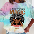 Custom Black Teacher Magic Tie Dye Shirt Sweatshirt Hoodie AP683