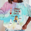 Cats Are Enough Personalized Valentine Tie Dye Shirt Sweatshirt Hoodie AP595