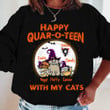 Cat - Happy Quaroteen With My Cats Personalized Shirt Hoodie AP308 Dark