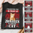 Cat - I Would Push You In Front Of Zombie Shirt Hoodie AP275 Black
