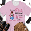 I Wear Pink Breast Cancer Awareness Shirt Sweatshirt Hoodie AP373