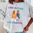 Mother Daughter Posing Linked Forever Shirt Sweatshirt Hoodie AP400