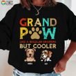 Grandpaw Cooler Dog Shirt Sweatshirt Hoodie AP416