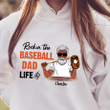 Rockin' The Baseball Dad Life Personalized Shirt Sweatshirt Hoodie AP365