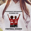 Football Season For You Personalized Shirt Sweatshirt Hoodie AP369