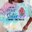 Sisters Rules - Up To 5 Sisters Tie Dye Shirt Sweatshirt Hoodie AP284