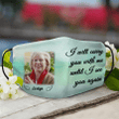 I Will Carry You With Me Until I See You Again Facecover FM056