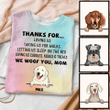 Dog Thanks For Loving Me Personalized Tie Dye T-shirt Sweatshirt Hoodie AP845