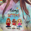 Sitting Doll Besties Sisters Siblings Tie Dye Shirt Sweatshirt Hoodie AP871