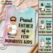 Proud Father Of A Few Dumbass Kids Tie Dye Shirt Sweatshirt Hoodie AP853
