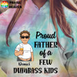 Proud Father Of A Few Dumbass Kids Tie Dye Shirt Sweatshirt Hoodie AP853