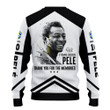 Pelé 10 RIP The Greatest Soccer Player Ever Sweater