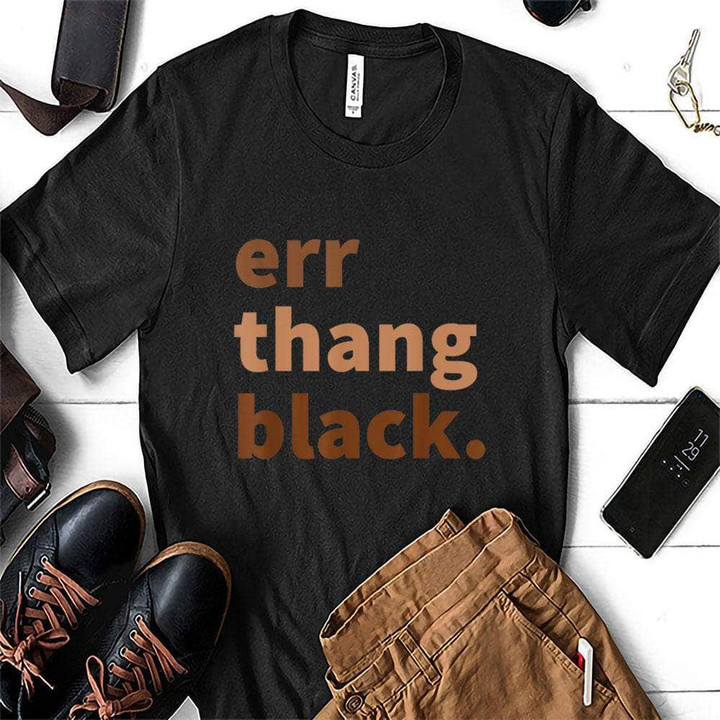 Apparel Black ErrThang Black Melanin - Black History Juneteenth Shirt Hoodie AP035