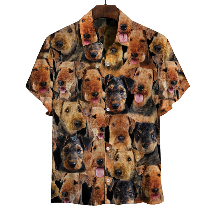 Airedale Terriers - You Will Have A Bunch Of Dogs Hawaiian Shirt