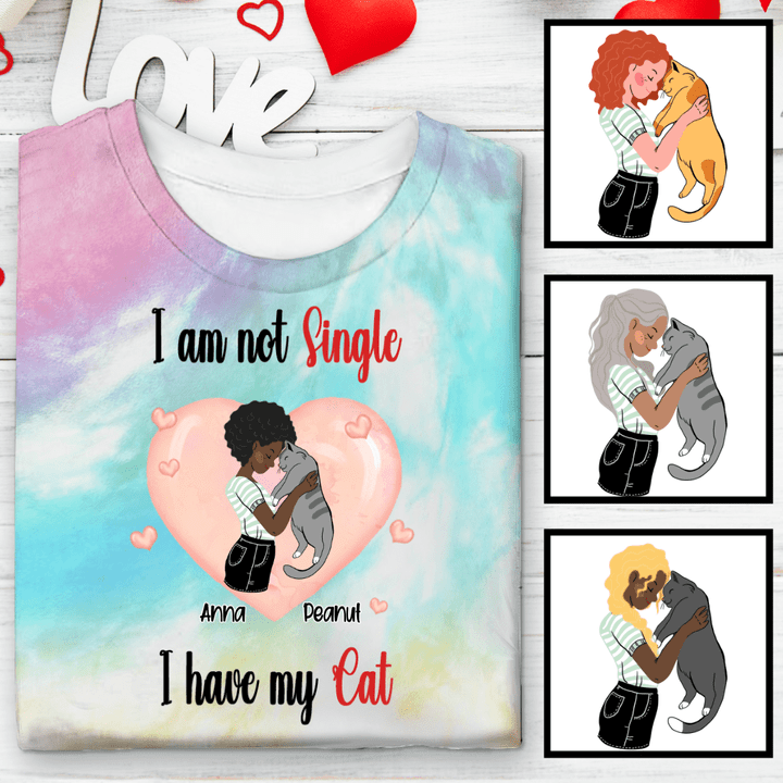 All I Need Is A Cat Personalized Valentine Tie Dye Shirt Sweatshirt Hoodie AP611