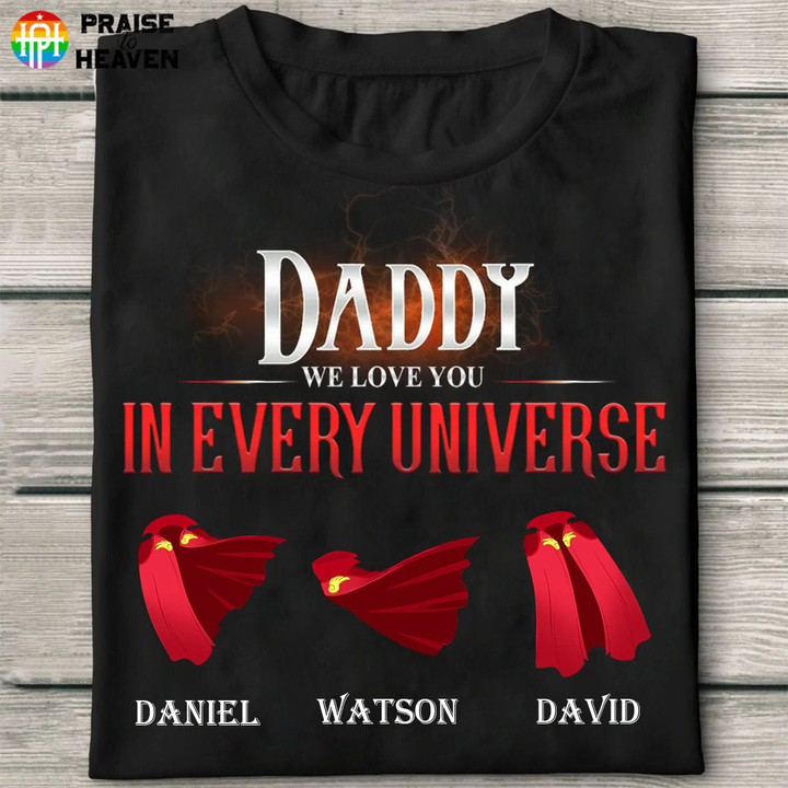 Dad We Love You In Every Universe Personalized T-Shirt Sweatshirt Hoodie AP859
