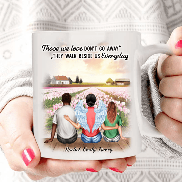 Those We Love Don't Go Away Personalized Mug DW021