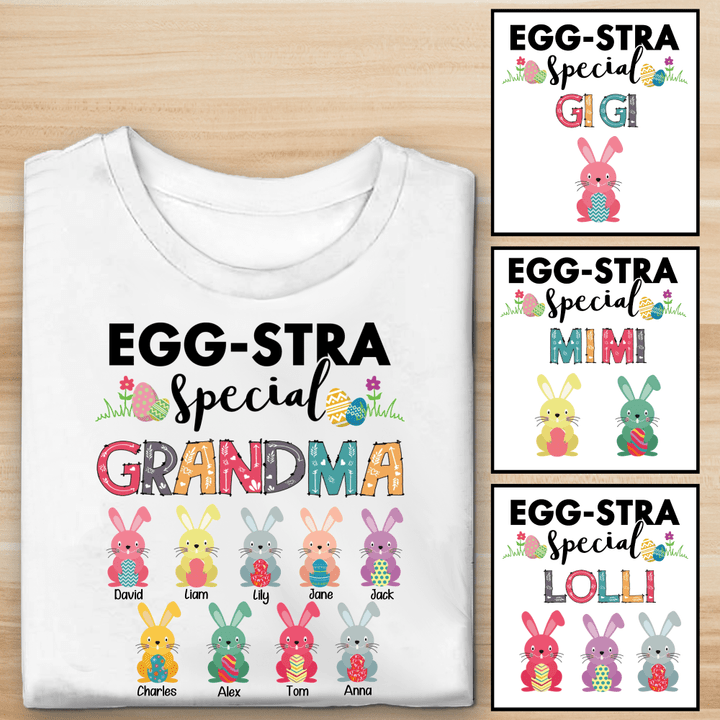 Egg-stra-special Grandma Easter Day Personalized T-shirt Sweatshirt Hoodie AP784