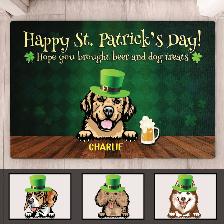 Happy St. Patrick's Day, Hope You Brought Beer Personalized Doormat DO0035