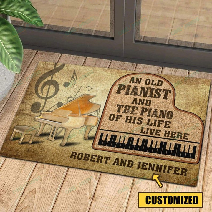 Personalized An Old Pianist And The Piano Of His Life Live Here Doormat Piano Lover Doormat Pianist