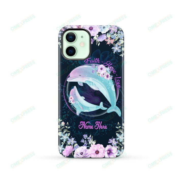 Dolphin Faith Hope Love Custom Name Phone Case
