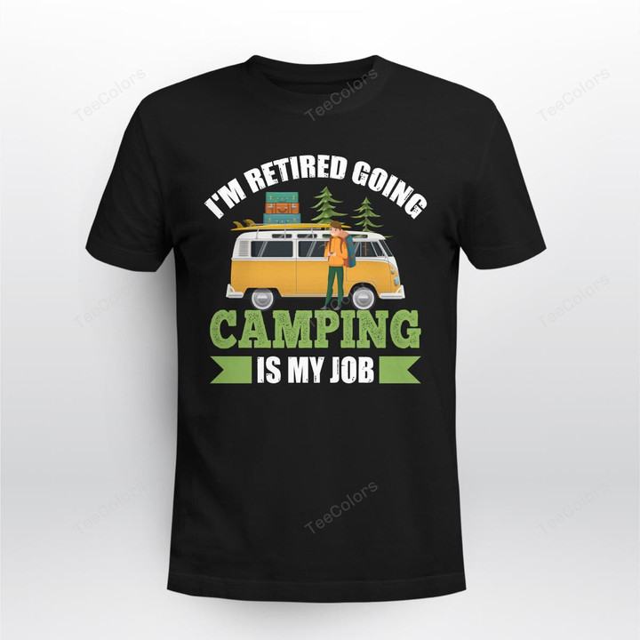 Life is an Adventure: The T-Shirt for the Camping Enthusiast