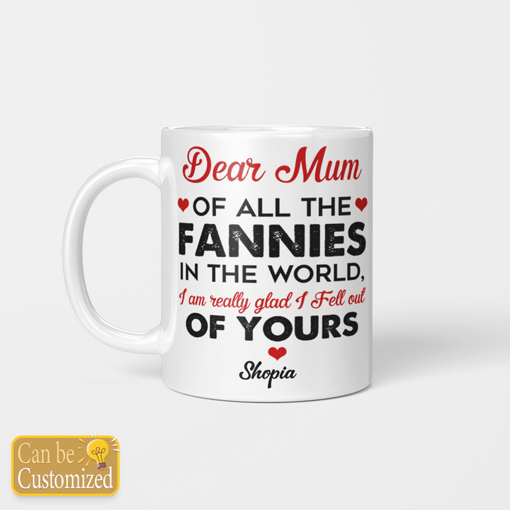 Mother's day Personalized mug for mom gifts for mom of all the fannies in the world custom name mug