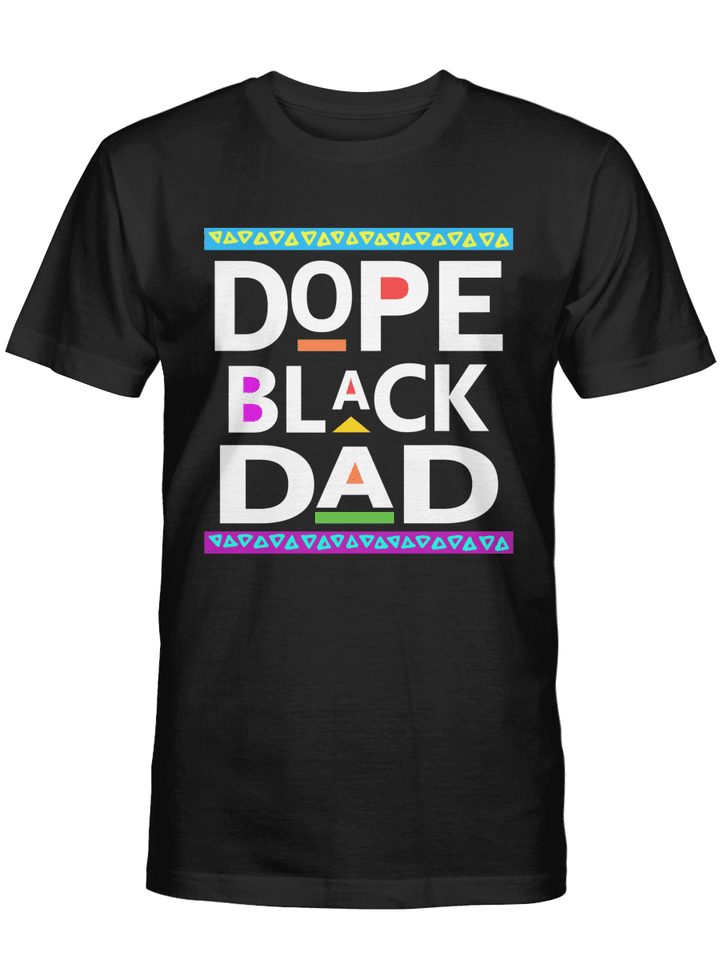 father's day Black dad shirt gifts for dope black dad tshirt